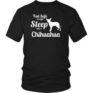 Feel Safe at Night Sleep with a Chihuahua Shirts