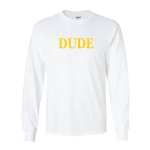 Next Level Long Sleeve Shirts Dude
