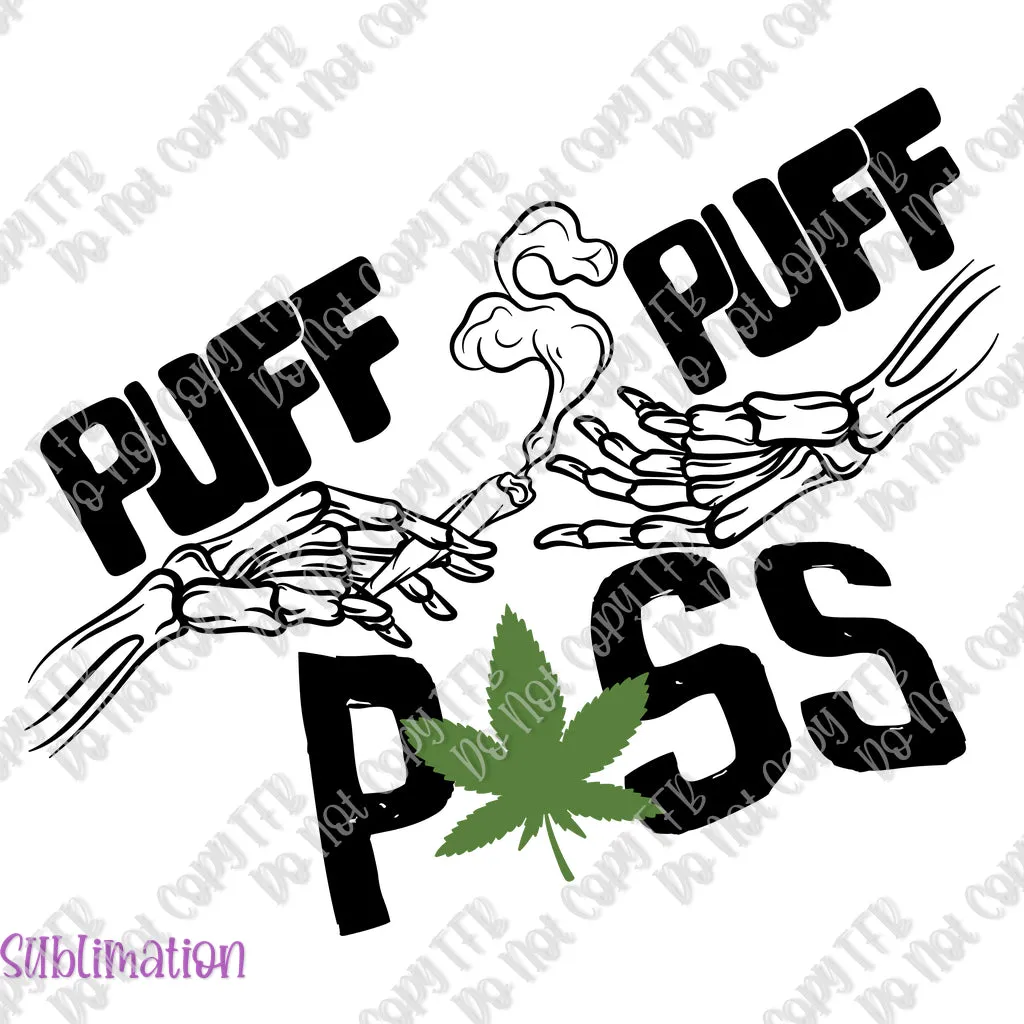 Puff Puff Pass Sublimation
